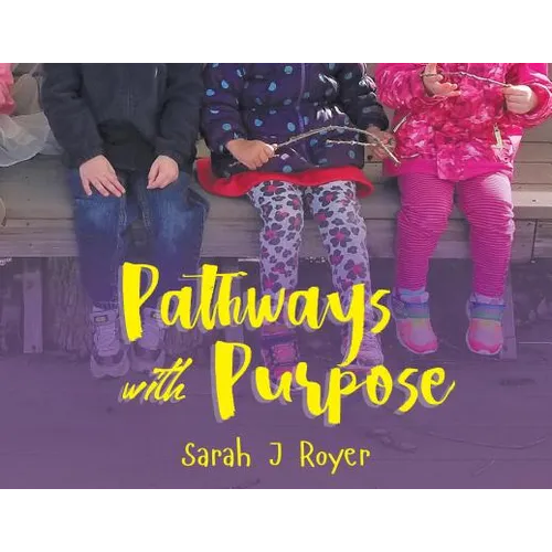 The Pathways with Purpose