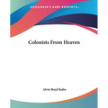Colonists From Heaven