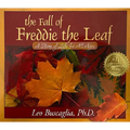 The Fall of Freddie the Leaf: A Story of Life for All Ages