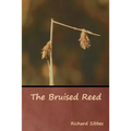The Bruised Reed