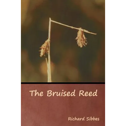 The Bruised Reed