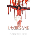 I Overcame by the Blood of the Lamb