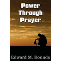 Power Through Prayer