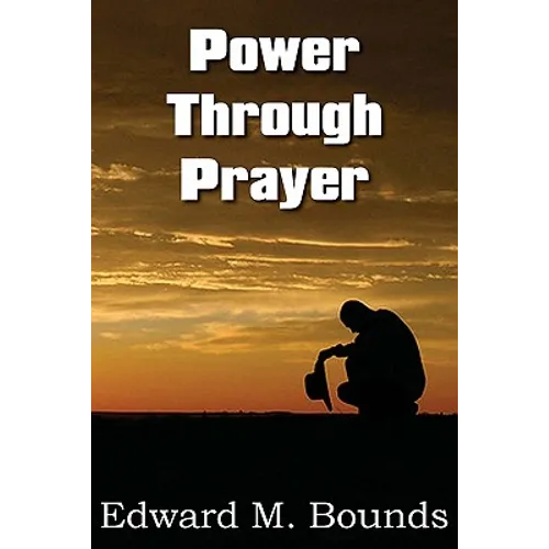 Power Through Prayer