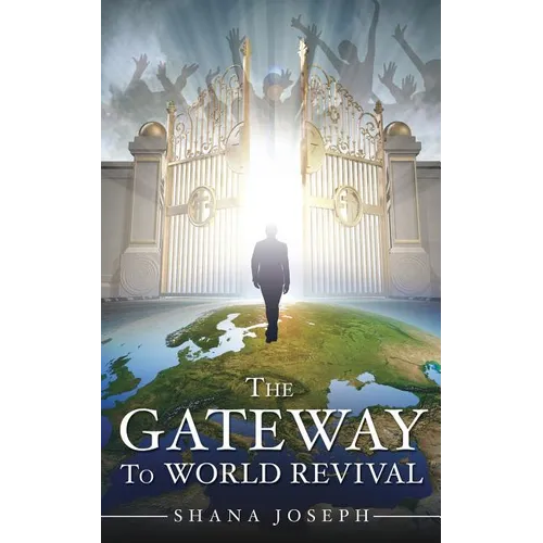 The Gateway To World Revival
