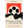 Religious Cinema for Non-Believers