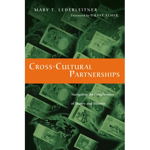 Cross-Cultural Partnerships: Navigating the Complexities of Money and Mission