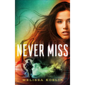 Never Miss