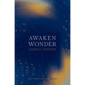 Awaken Wonder: Daily Devotions For Advent
