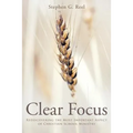 Clear Focus: Rediscovering the Most Important Aspect of Christian School Ministry