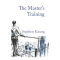 The Master's Training