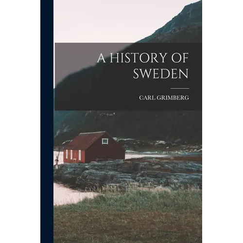 A History of Sweden