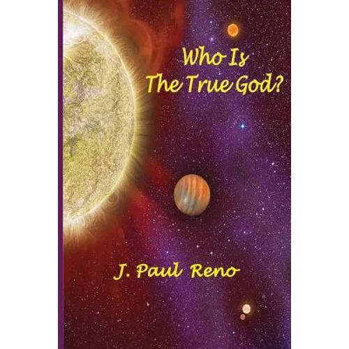 Who Is The True God?
