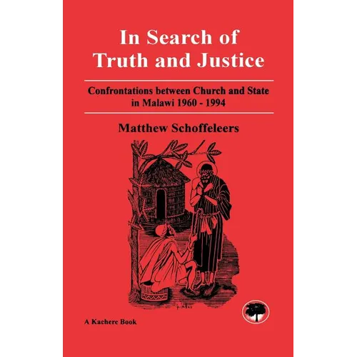 In Search of the Truth and Justice