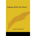 Talking With The Dead
