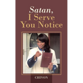 Satan, I Serve You Notice