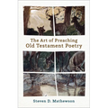 Art of Preaching Old Testament Poetry