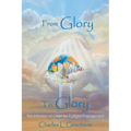 From Glory to Glory: The Imitation of Christ for Cultural Engagement
