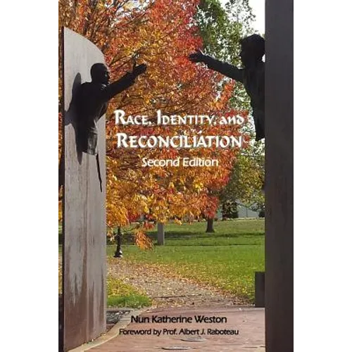 Race, Identity, and Reconciliation: Second Edition