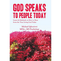 God Speaks to People Today: Learn 64 Methods on How to Hear from the True Living God Today