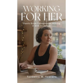 Working for Her
