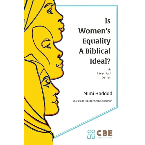 Is Women's Equality a Biblical Ideal?