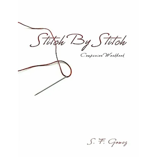 Stitch By Stitch Companion Workbook