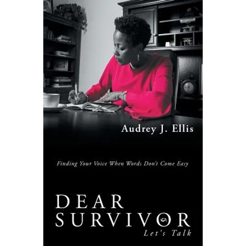 Dear Survivor: Let'S Talk
