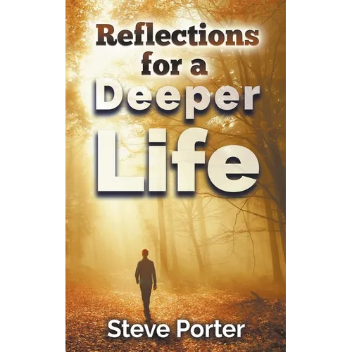 Reflections for a Deeper Life