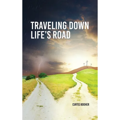 Travelling Down Life's Road
