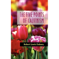 The Five Points of Calvinism