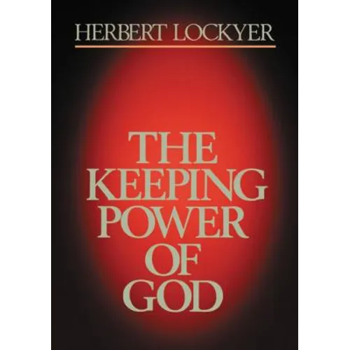 The Keeping Power of God