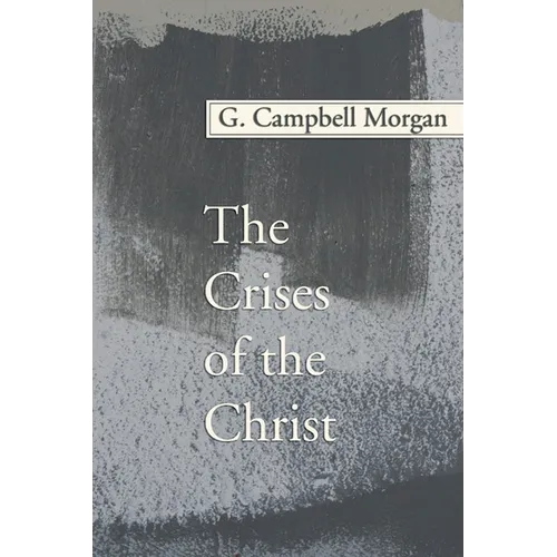 The Crises of the Christ