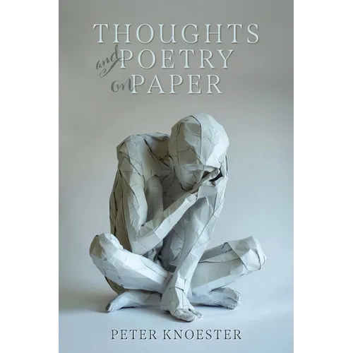 Thoughts and Poetry on Paper