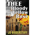 Thee Bloody Yellow Rose