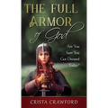 The Full Armor of God: Are You Sure You Got Dressed Today?