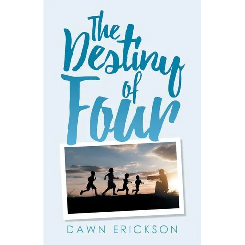 The Destiny of Four