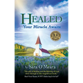 Healed: Your Miracle Awaits