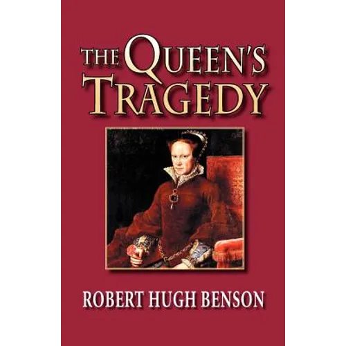 The Queen's Tragedy