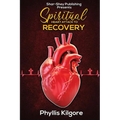 Spiritual Heart Attack to Recovery