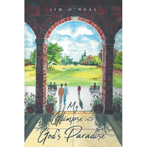My Glimpse into God's Paradise