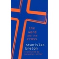 The Word and the Cross
