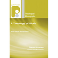 A Theology of Work