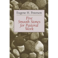 Five Smooth Stones for Pastoral Work
