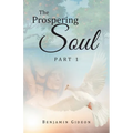 The Prospering Soul: Part 1