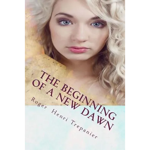 The Beginning Of A New Dawn