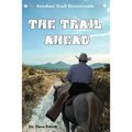The Trail Ahead