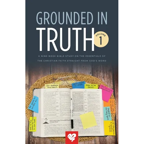 Grounded In Truth: Volume 1