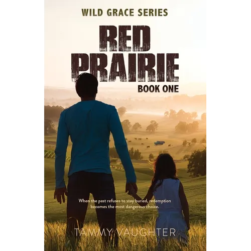 Red Prairie: Wild Grace Series, Book 1
