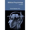 Biblical Psychology -- 3rd Edition